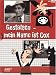 Gestatten, mein Name ist Cox (4 DVDs)