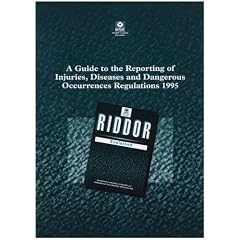 Guide to the Reporting of Injuries, Diseases and Dangerous Occurrences: Regulations 1995 Guidance on Regulations Legal L73