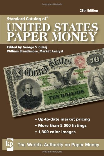 Standard Catalog of U.S. Paper Money
