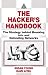 The Hacker's Handbook: The Strategy Behind Breaking Into and Defending Networks