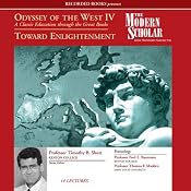 Odyssey of the West IV: A Classic Education through the Great Books: Towards Enlightenment | [Timothy Shutt, Fred E. Baumann, Thomas F. Madden]
