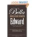 Bella Should Have Dumped Edward: Controversial Views on the Twilight Series