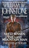 Matt Jensen The Last Mountain Man The
