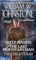 The Eyes of Texas (Matt Jensen/Last Mountain Man)