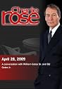 Charlie Rose - William Gates Sr. and Bill Gates Jr. (April 28, 2009)