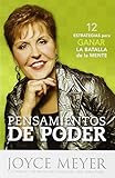 Pensamientos de Poder: 12 Estrategias para Ganar la Batalla de la Mente (Spanish Edition)