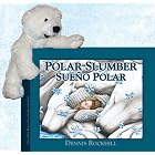 Polar Slumber Sueno polar with 7 inch bear by Dennis Rockhill