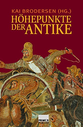 Höhepunkte der Antike (German Edition)