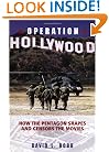 Operation Hollywood: How the Pentagon Shapes and Censors the Movies