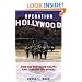 Operation Hollywood: How the Pentagon Shapes and Censors the Movies