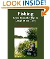 Fishing: Learn from the Tips & Laugh at the Tales