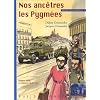 Enfants des Colonies 1 - Nos Anc�tres les Pygm�es