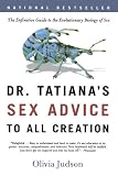 Dr. Tatiana's Sex Advice to All Creation