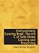 Everywomans Canning Book: The A B C of Safe Home Canning and Preserving