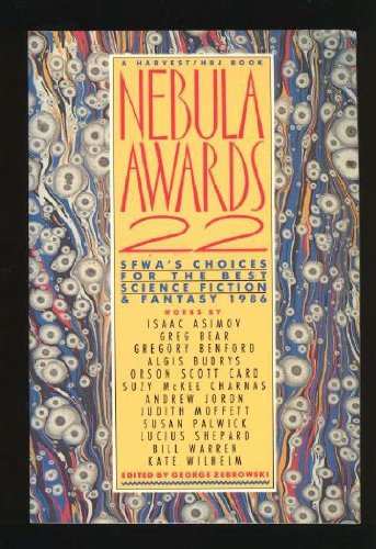 Cover image : Nebula Awards 22: Sfwa's Choices for the Best Science Fiction and Fantasy 1986 (Nebula Awards Showcase)
