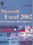 Guide to Microsoft Excel 2002 for Scientists and Engineers, Third Edition
