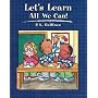 Let's Learn All We Can