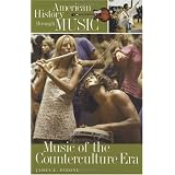 MusicoftheCountercultureEra(AmericanHistorythroughMusic)
