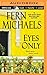 Eyes Only (Sisterhood Series, 24)