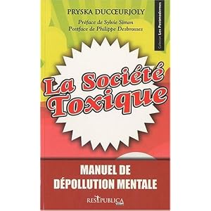 La soci�t� toxique