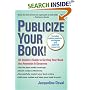 Publicize Your Book (Updated): An Insider's Guide to Getting Your Book the Attention It Deserves