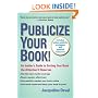 Publicize Your Book (Updated): An Insider's Guide to Getting Your Book the Attention It Deserves