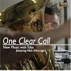 One Clear Call: New Music with Tuba by  Jackie Hayter, Hannah Stuart, John O'Neill [ii], Tom Bowles, and Lewis Edney 