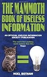 The mammoth book of useless information