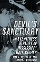 Devil's Sanctuary: An Eyewitness History of Mississippi Hate Crimes