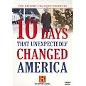 10 Days That Unexpectedly Changed America (3 Discs) (Widescreen)