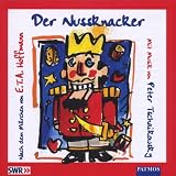 Produkt-Bild: Der Nussknacker. CD. ( Ab 6 J.)
