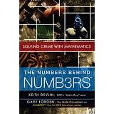 The Numbers Behind NUMB3RS: Solving Crime with Mathematics ~ Keith Devlin