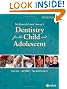 McDonald and Avery Dentistry for the Child and Adolescent, 9e
