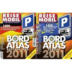 Reisemobil International. Bordatlas Deutschland / Europa 2011: �ber 5500 Reisemobil-Stellpl�tze