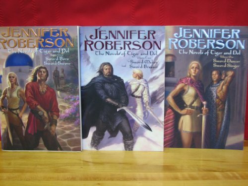 Tiger and Dell Series (also known as, The Sword-Dancer Saga) Complete Set: Omnibus Edition, 3 Volumes Contain 6 Stories: by Jennifer Roberson (Sword-Dancer / Sword-Singer / Sword-Maker / Sword-Breaker / Sword-Born / Sword-Sworn)