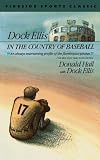 Dock Ellis in the Country of Baseball (Fireside Sports Classics)