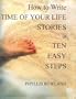 How to Write "Time of Your Life" Stories in Ten Easy Steps