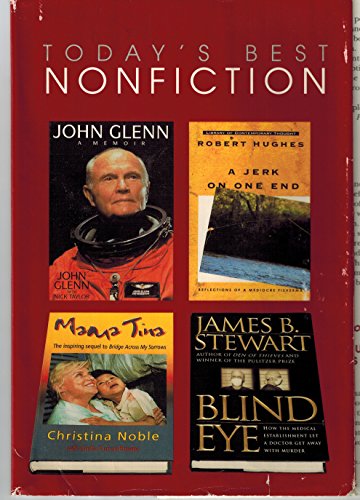 John Glenn: A Memoir/Blind Eye/A Jerk on One End/Mama Tina (Reader's Digest Today's Best Nonfiction, Volume 59: 2000)