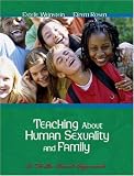 Teaching About Human Sexuality and Family: A Skills Based Approach