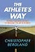 The Athlete's Way: T...
