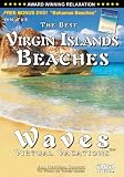Waves: Virtual Vacations, Vol. 7-8 (The Best Virgin Island Beaches + The Best Bahamas Beaches)