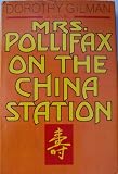 Mrs. Pollifax on the China Station (038514525X) by Gilman, Dorothy