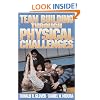 Team Bulding Through Physical Challenges
