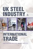 UK Steel Industry & International Trade