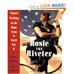 Rosie the Riveter: Women Working on the Home Front in World War II