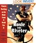 Rosie the Riveter: Women Working on the Home Front in World War II