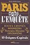 Paris m�ne l'enqu�te