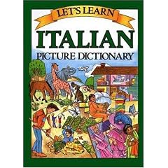 Italian Picture Dictionary (Let's Learn...Picture Dictionary)
