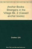 Strangers in the village