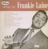 Songs by Frankie Laine